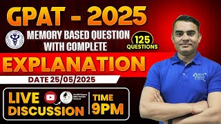 GPAT- 2025| MEMORY BASED QUESTIONS | ALL QUESTIONS WITH EXPLANATION | GPAT 2025 EXAM MCQ QUESTIONS