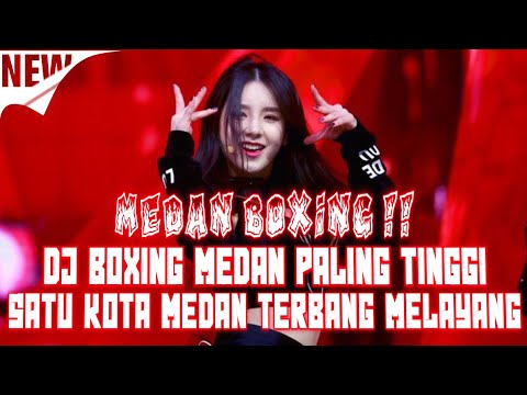 MEDAN BOXING PAL !! DJ BOXING MEDAN PALING TINGGI SEKOTA MEDAN JUNGLE DUTCH FULL BASS TERBARU 2025