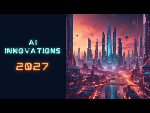 Top 10 MIND-BLOWING AI Innovations You NEED to See! Self-Driving Cars by 2027?!