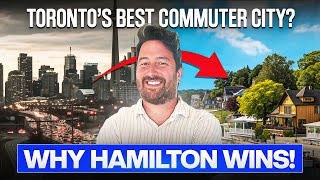 The #1 Reason Hamilton Beats Toronto in Cost, Lifestyle & Housing