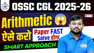 OSSC CGL 2025-26 Maths | Arithmetic One Shot 🚀 | Arithmetic Smart Approach | Sahil Sir