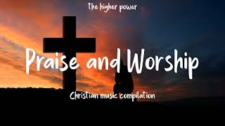 Top 100 Praise And Worship Songs ✝️ Nonstop Praise And Worship Songs 🙏 Praise Worship Music
