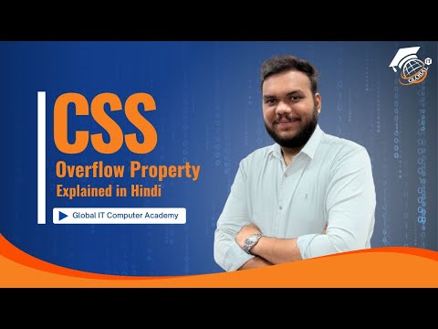 CSS Overflow Property Explained in Hindi | CSS Tutorial for Beginners |Overflow in CSS | Global IT