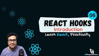 06 - What are React Hooks - An Introduction to React Hooks - Functional Components - ReactJS