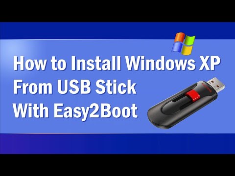 How to Install Windows XP from USB Flash Drive with Easy2Boot (2024)