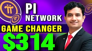 Pi Network BIG UPDATE 💢 Price $314 SOON? 