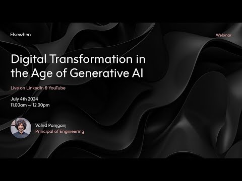 Digital Transformation in the Age of Generative AI | Elsewhen Rebase