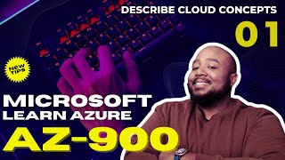 Microsoft Learn Azure - AZ-900 - Describe Cloud Concepts - 01