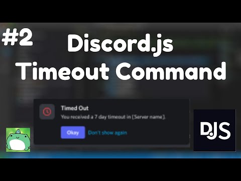 Timeout [#2] | Discord.js V13 Timeout Command