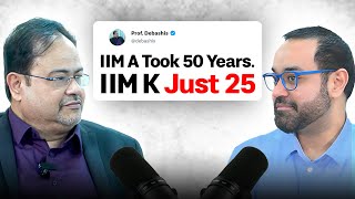 What Makes IIM Kozhikode Different from Other Top IIMs? Ft. Prof. Debashis, Director IIM Kozhikode