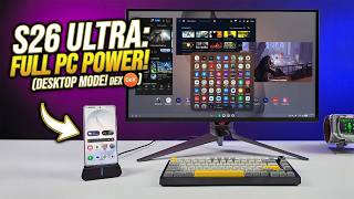 The Galaxy S26 Ultra Doubles as a Powerful Desktop PC.