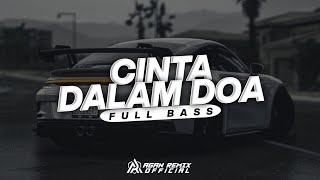 DJ CINTA DALAM DOA - SOUQY || FULL BASS - AGAN REMIX