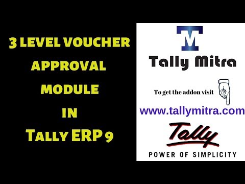 Tally Mitra | 3 level voucher approval in Tally ERP 9 |