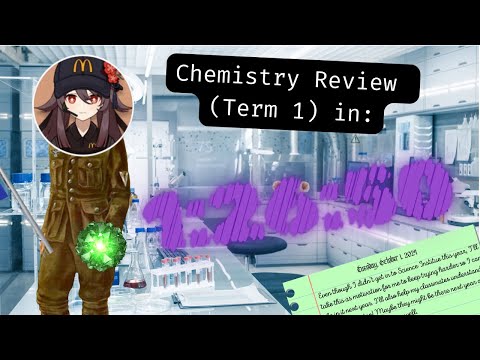 [G9 T1] Chemistry Review in 1 hour and 26 minutes