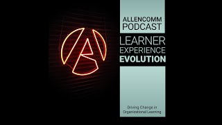 Learner Experience Evolution: The Evolving Workforce: AI & Upskilling in L&D