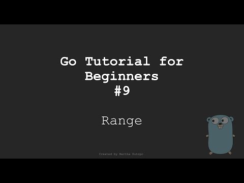 Golang Tutorial #9 - Range [Bahasa Indonesia]