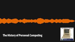 The History of Personal Computing | Everything Everywhere Daily