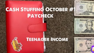 CASH STUFFING OCTOBER #1 PAYCHECK |$350| TEENAGER INCOME