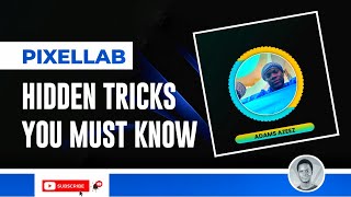 The Interesting PIXELLAB Editing Tricks You Must Know