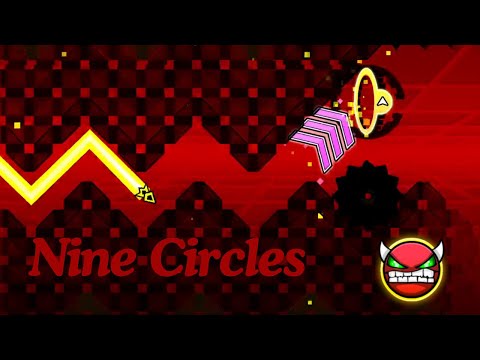 Geometry Dash Nine Circles 100% by  Zobros (MY FIRST HARD DEMON)