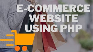 Create E-commerce Website Using PHP - Part 116