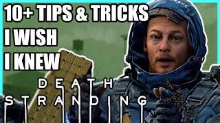 10+ TIPS & TRICKS I WISH I KNEW - Death Stranding (+ Director's Cut)