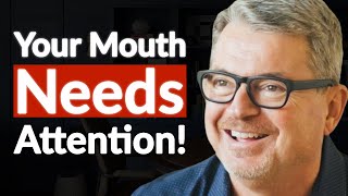 Poor Oral Health Leads To Alzheimer's: How To Fix Your Mouth For Longevity | Dr. Mark Burhenne