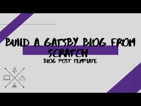 Creating a Gatsby Blog from Scratch #3 | Blog Post Template