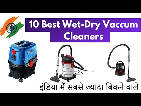 Top 10 Best Brands Wet-Dry Vacuum Cleaners in India