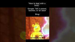 Google vs Bing meme #shorts #fnaf #stuckinside #meme