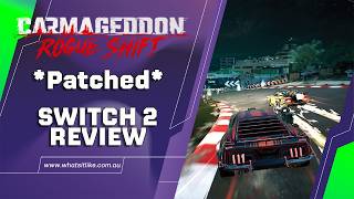 Carmageddon Rogue Shift *updated* Switch 2 Review