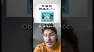 Planned Obsolescence Explained