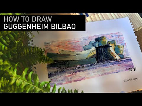 How To Draw the Guggenheim Museum Bilbao - Architectural History