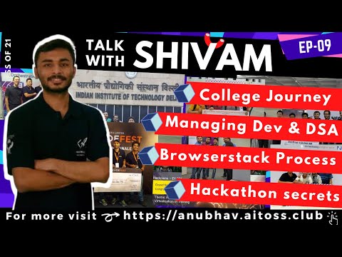 EP-09| Talk with Shivam Pathak🔥| Anubhav Video Interview Series | By Arpit & Abhishek | AIT OSS
