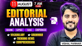 Editorial Analysis | 11 August 2025 | Hindu Editorial Vocab, Grammar, Comprehension | Vishal Parihar