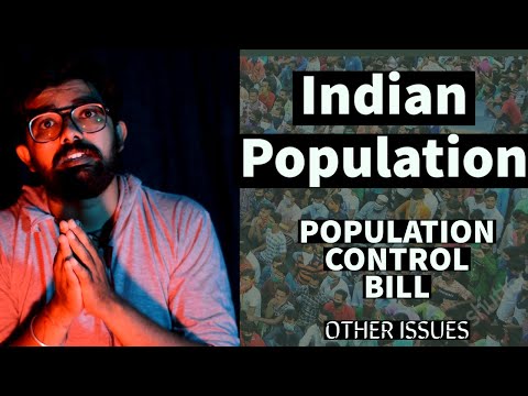 Indian population ︱biggest problem of country︱population control bill︱other main issues