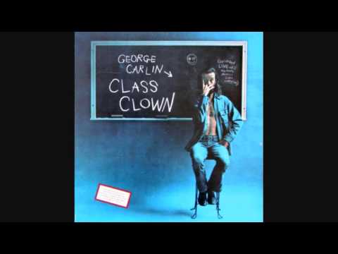 The Top 10 George Carlin Routines - 4. Class Clown (Class Clown) [PART 2 OF 2]