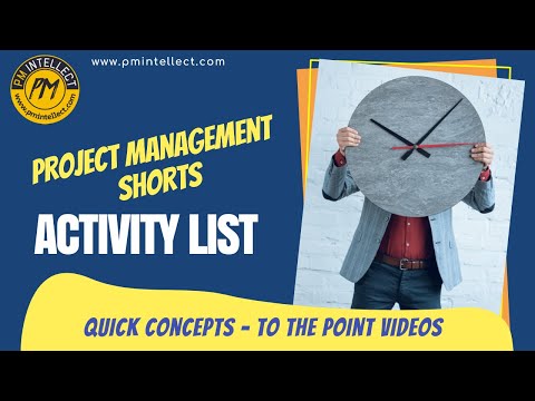Activity List - Project Management Concepts from PM Intellect.