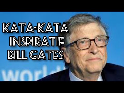Kata-kata inspiratif Bill gates || Bill Gates