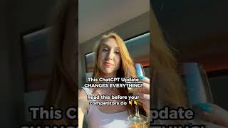 This ChatGPT Update Changes Everything! Read this before your competitors do