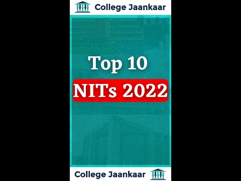 Top 10 NITs 2022 | Best nit in india | College Jaankaar |