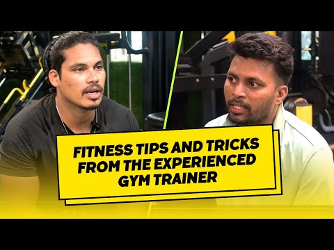 Fitness Tips and Tricks from the Experienced Gym Trainer||TDP EMPOWERMENT CENTRE