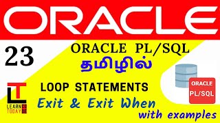 EXIT & EXIT WHEN in PLSQL | Oracle PLSQL tutorial in TAMIL @learncodetodaytamil