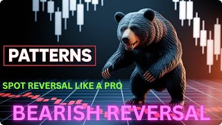 SPOT BEARISH REVERSAL PATTERNS IN CHARTS LIKE A PRO? #STOCKMARKET #CRYPTO #FOREX