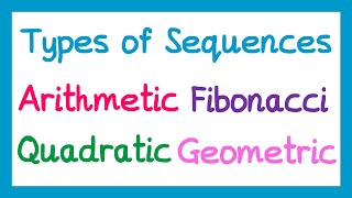 Types of Sequences - GCSE Maths