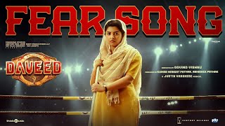 Fear Song | Daveed |Antony Varghese Pepe | Lijomol | Mo Ismail | Govind Vishnu | Justin Varghese