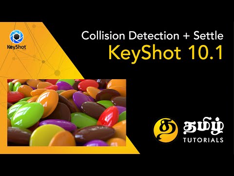 Keyshot 10.1 - Collision detection + Settle 🔥🔥 Explain in Tamil - தமிழில் விளக்கவும் 🔥🔥