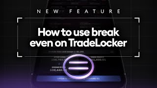 How to Use Break Even on TradeLocker