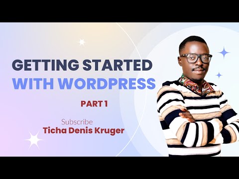 Getting Started with Website Development using WordPress | Step-by-Step Tutorial