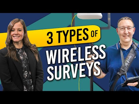 Our 3 Types of Wireless Surveys